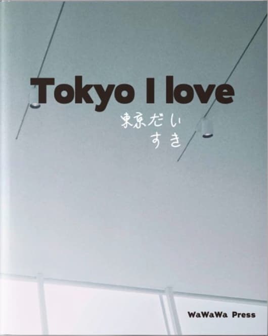 Tokyo I Love